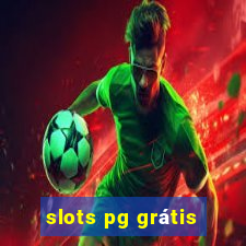 slots pg grátis